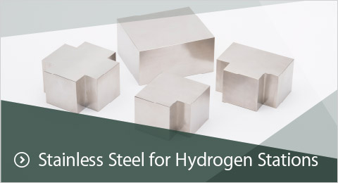 Stainless Steel for Hydrogen Stations